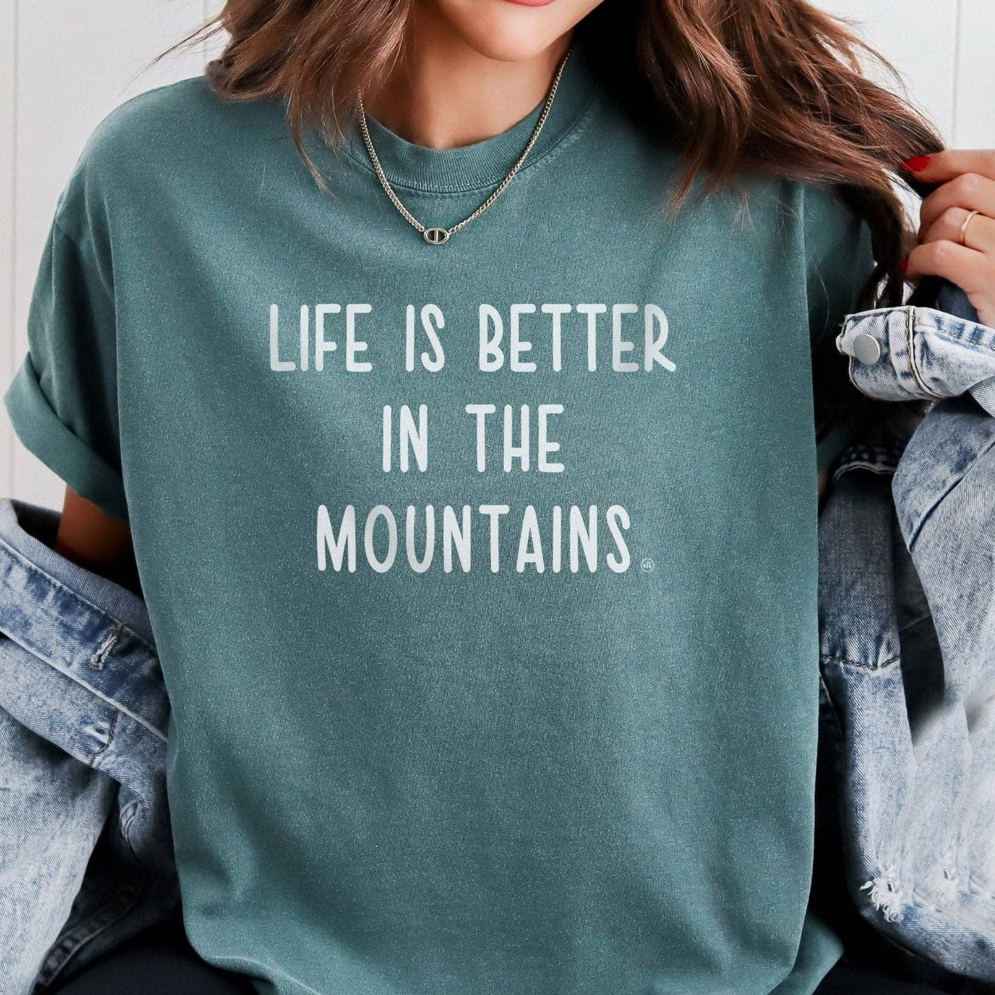 Life Is Better in the Mountains Tee