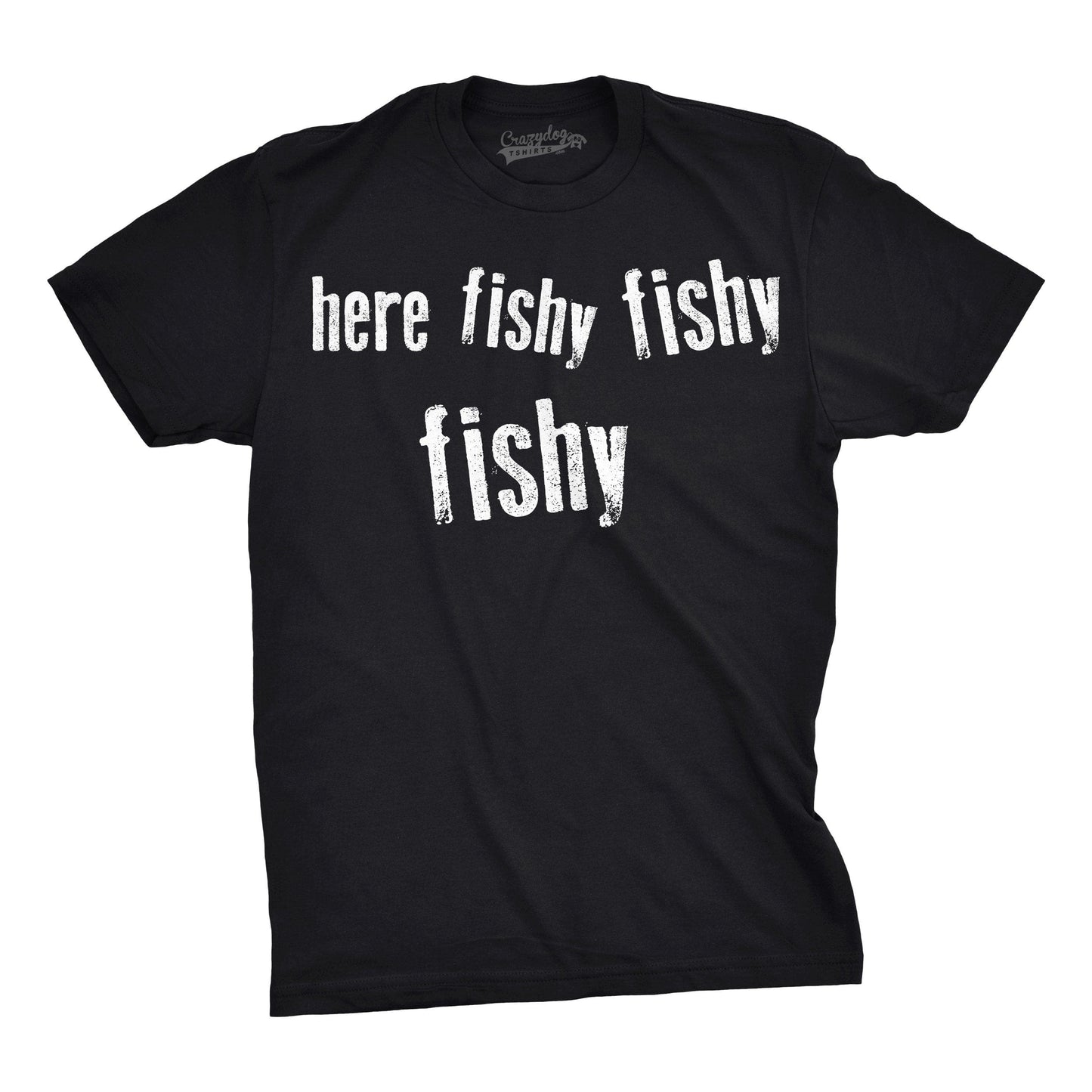 Here Fishy Fishy Fishy Men's Tshirt Fishing Graphic Tee