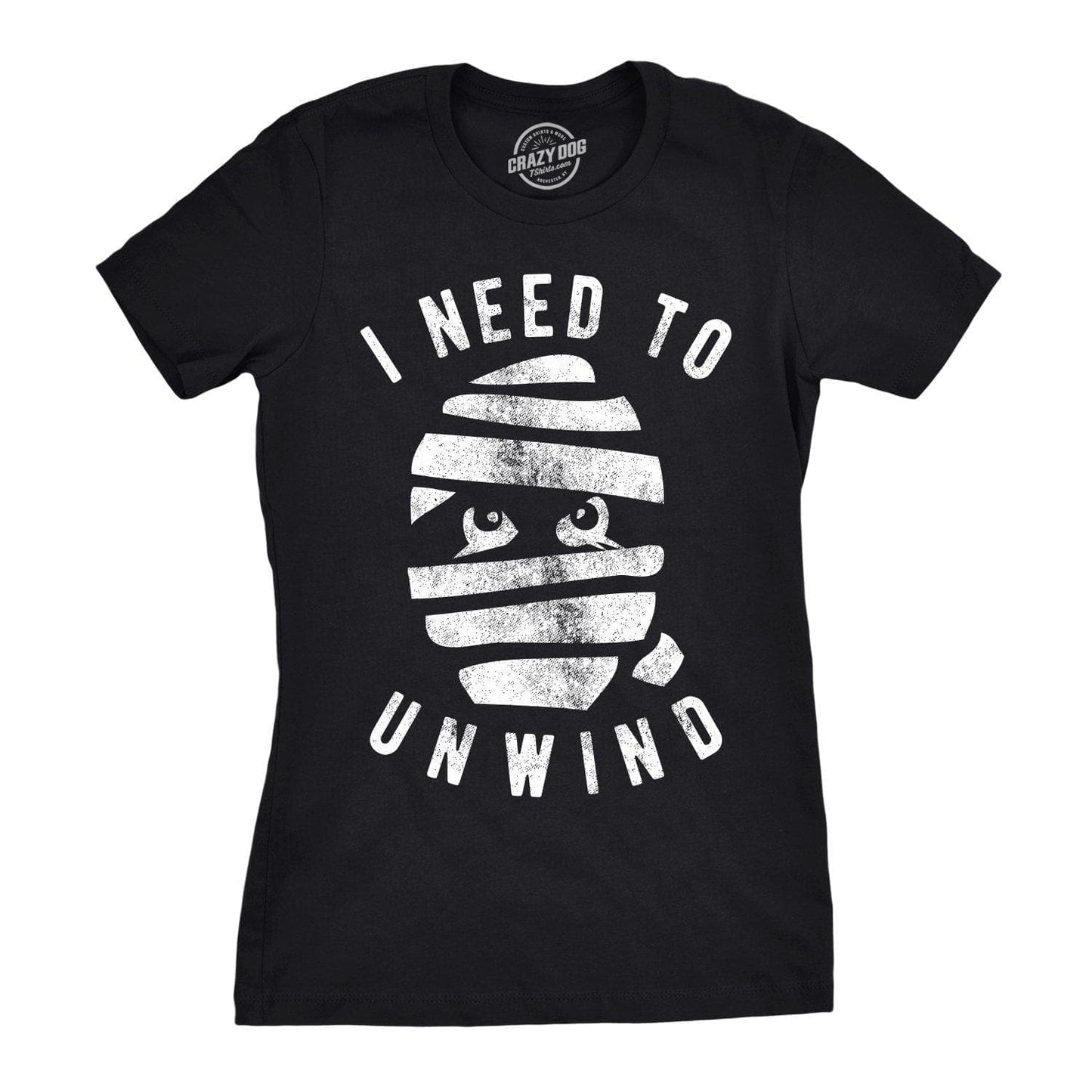 I Need To Unwind Women's Tshirt Halloween Graphic Tee