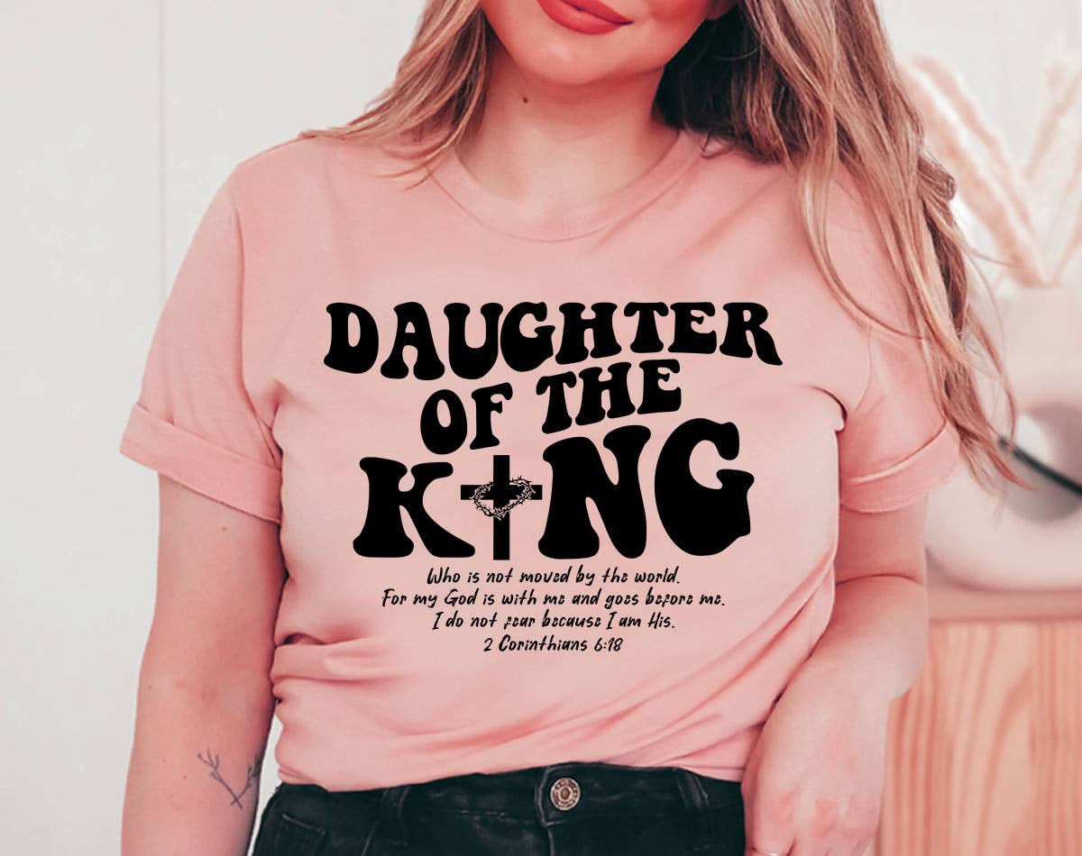 Daughter of the King - Christian Jesus God T-Shirt