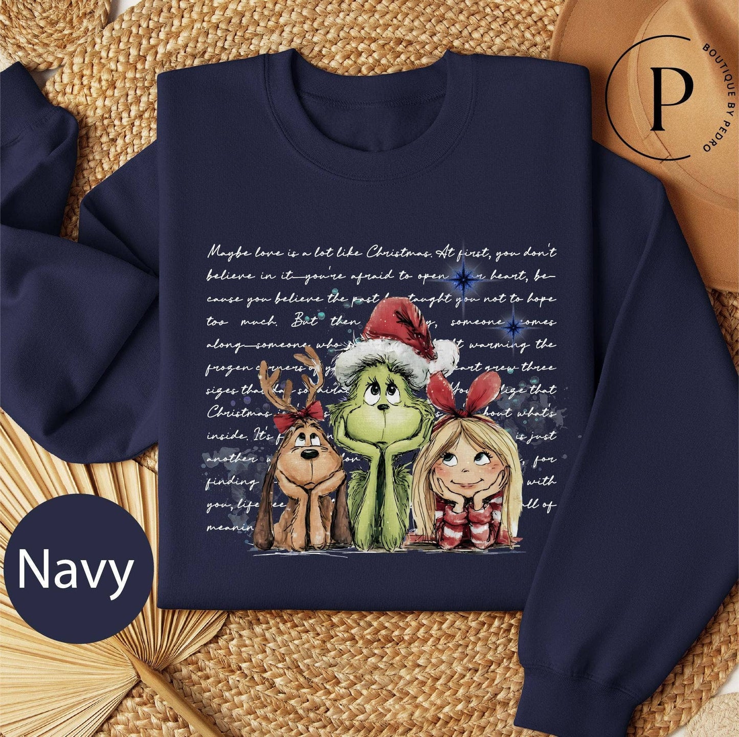 Grinch Christmas Sweatshirt, Maybe Love Is Like Xmas