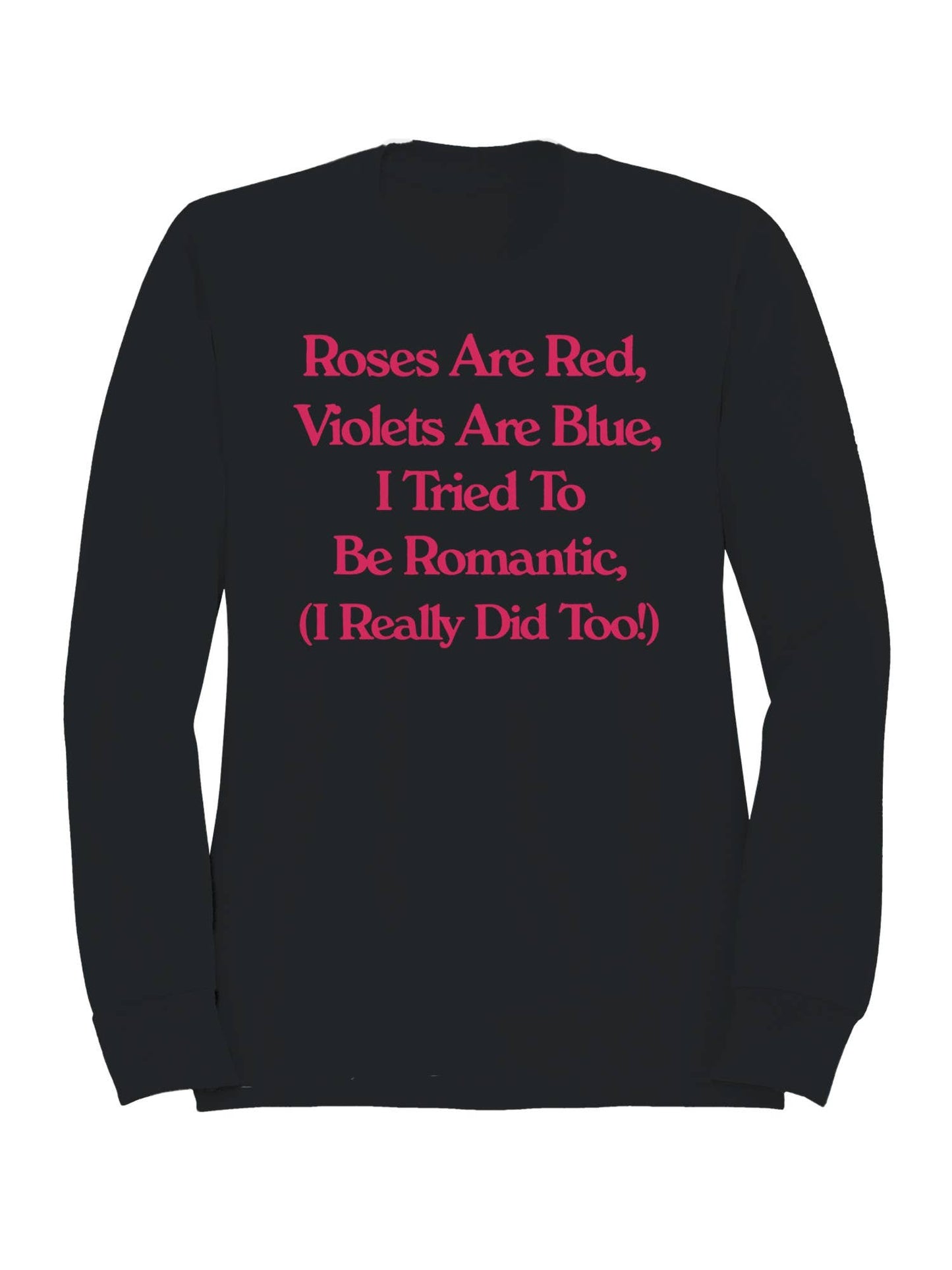 Romantic Roses and Violets Humor Men's Sweatshirt