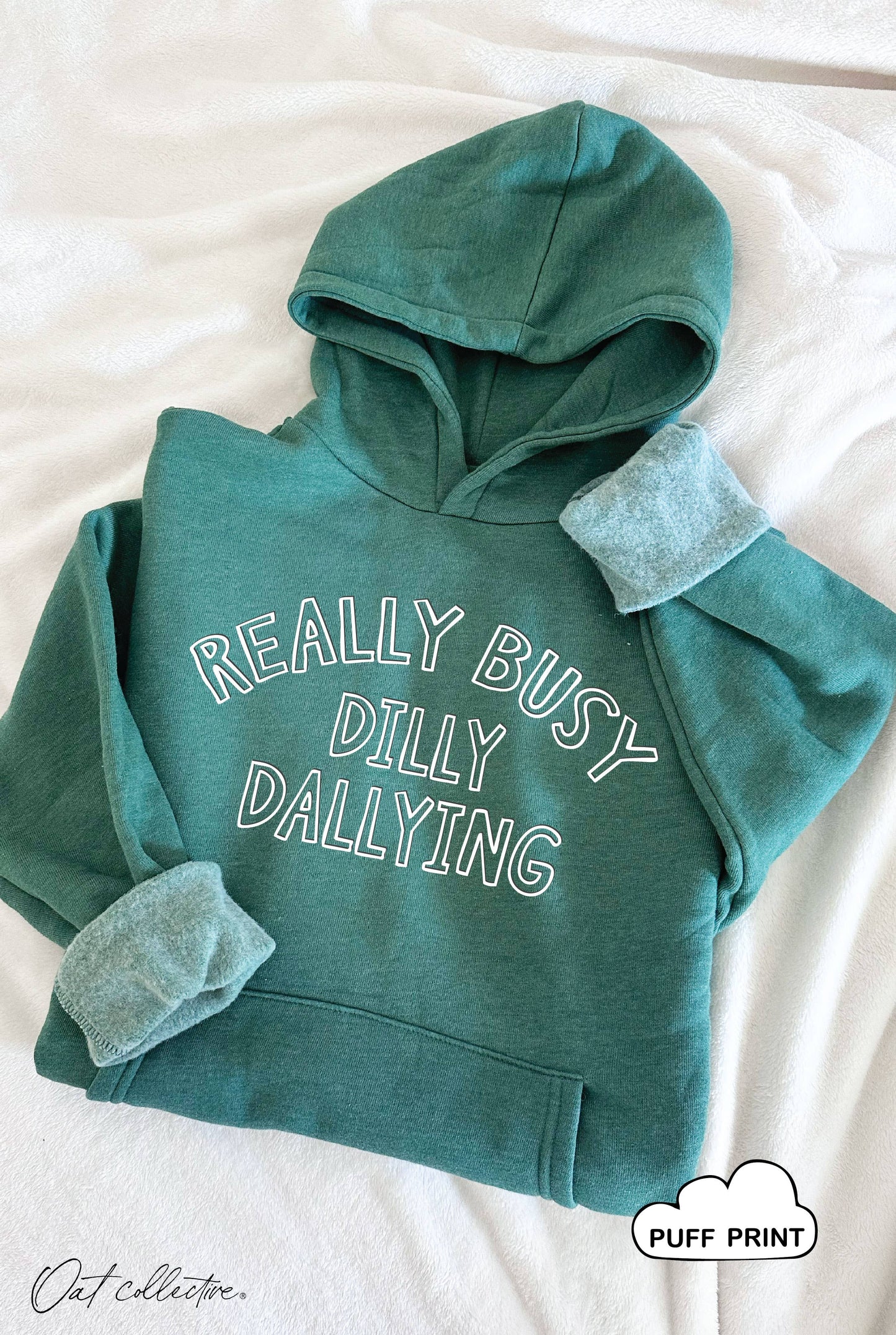 Really Busy Dilly Hoodie Pullover Sweatshirt