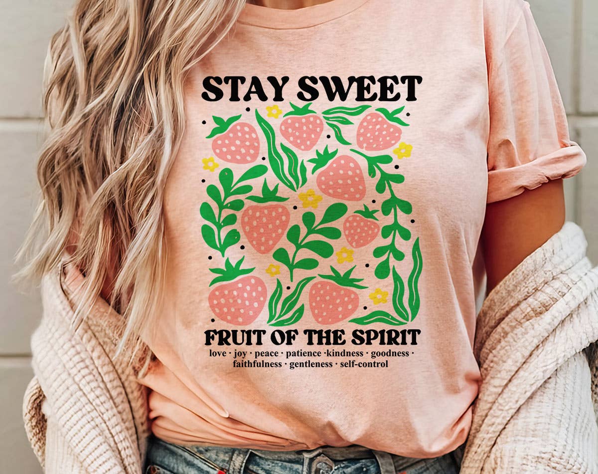 Stay Sweet Strawberries - Inspirational Saying Graphic Shirt