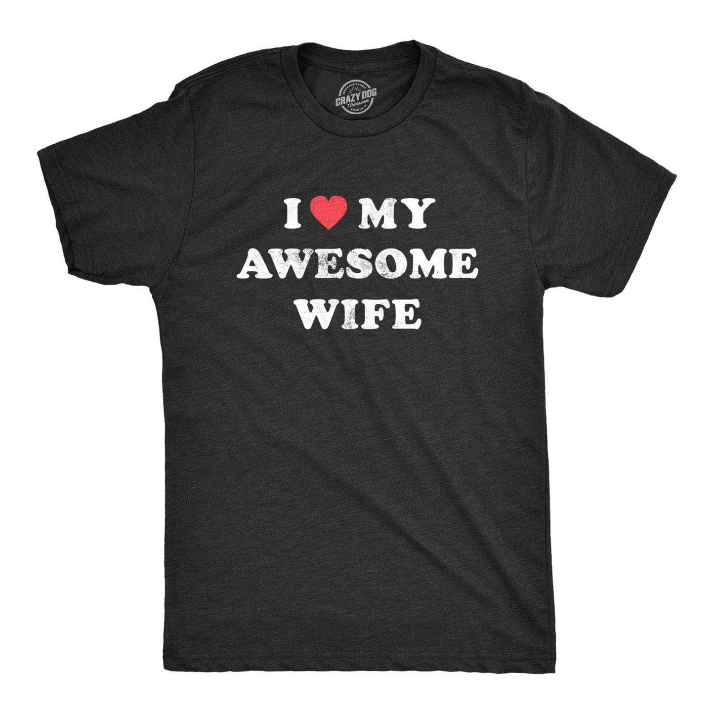 I Love My Awesome Wife Men's Tshirt Valentine's Day Graphic