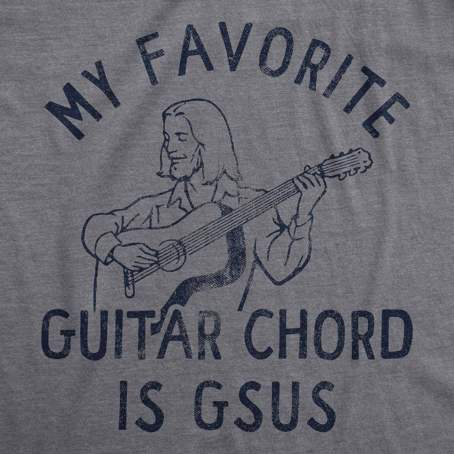 My Favorite Guitar Chord Is Gsus Men's Tshirt Music Graphic