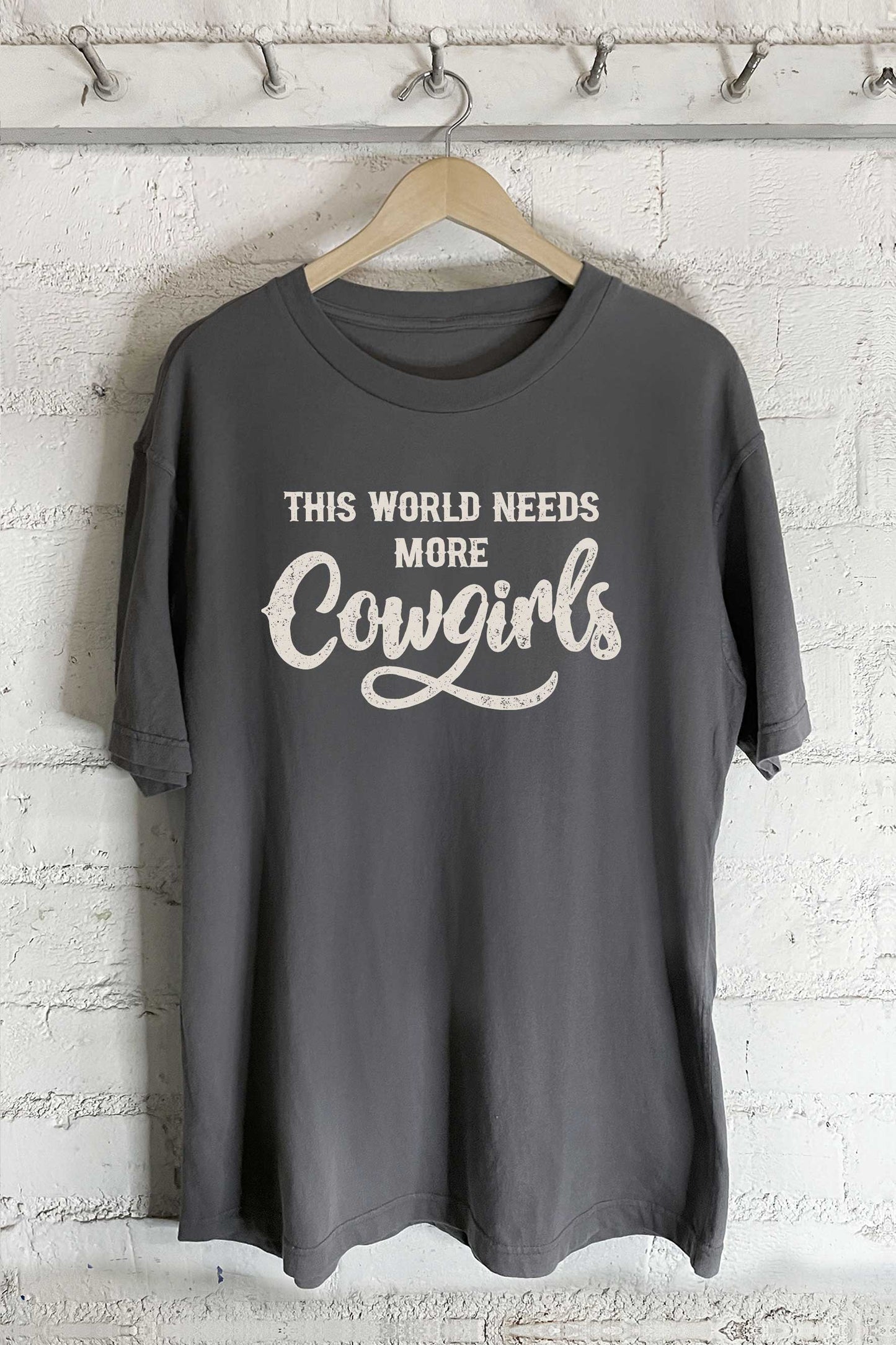 This World Needs More Cowboys-Oversized Tee