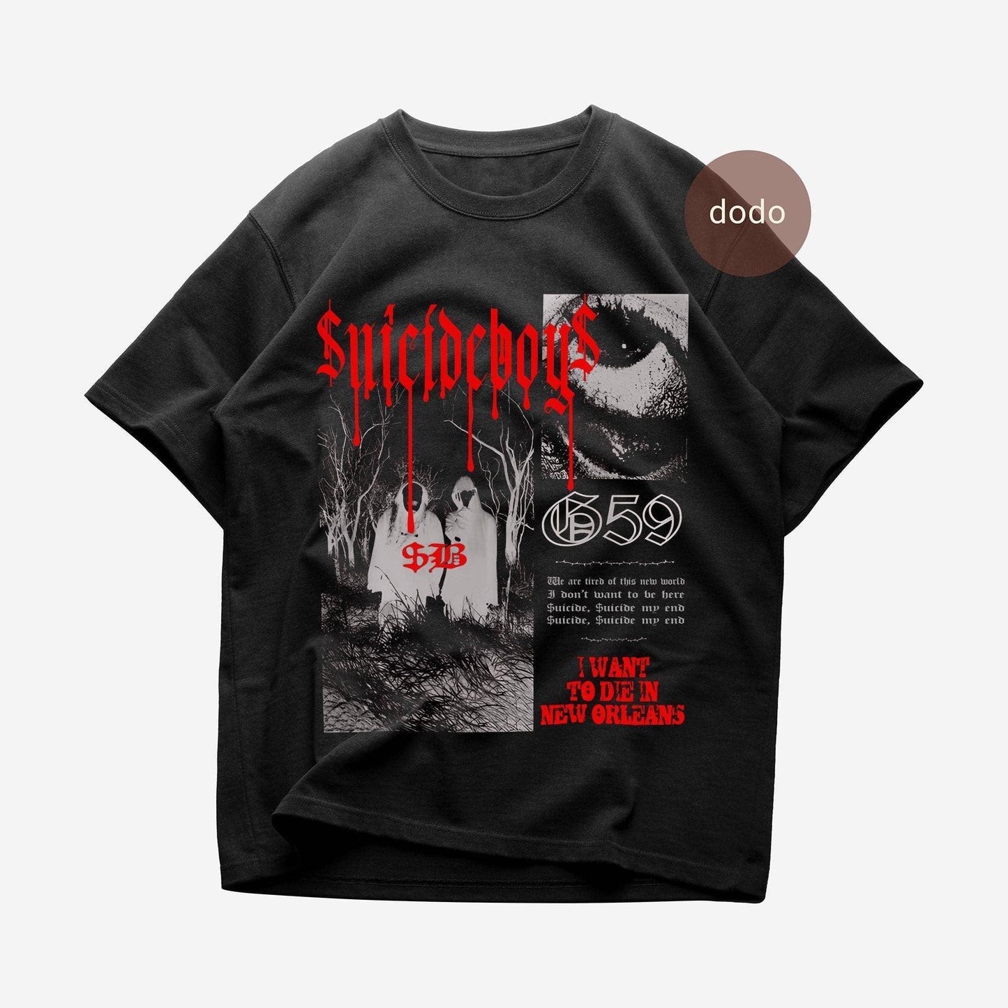 I Want To Die in New Orleans Suicideboys T-Shirt