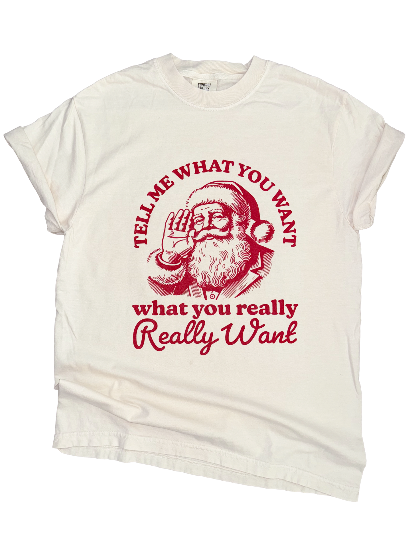 What You Really Really Want – Retro Santa Christmas Tee