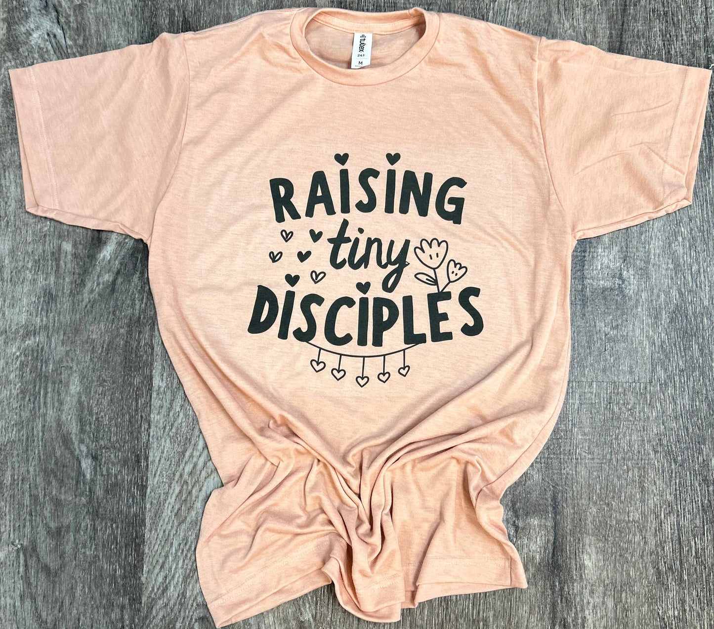 Raising Tiny Disciples On Peach Tee