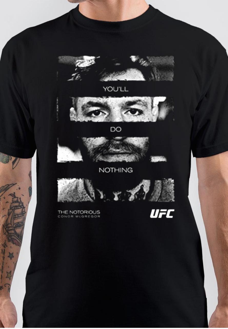 You’ll Do Nothing T-Shirt
