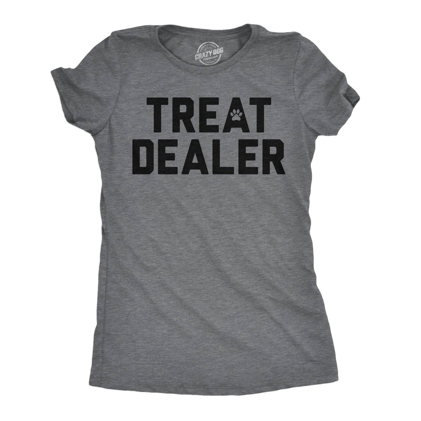 Treat Dealer Women's T Shirt