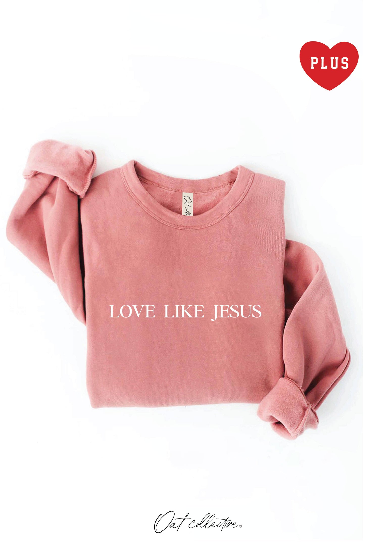 Love Like Jesus Plus Graphic Sweatshirt