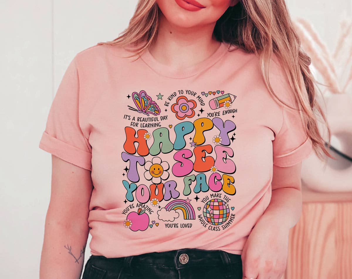 Happy To See Your Face Teacher First Day School T-Shirt