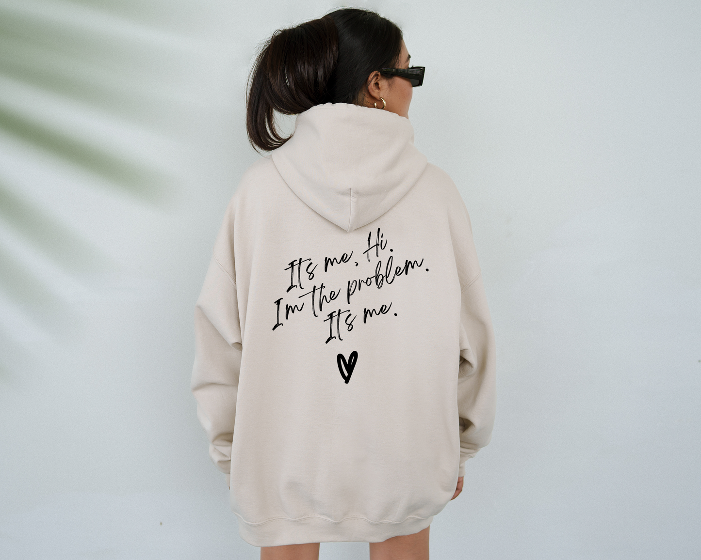I'm the Problem, Hooded Sweatshirt, Hoodie