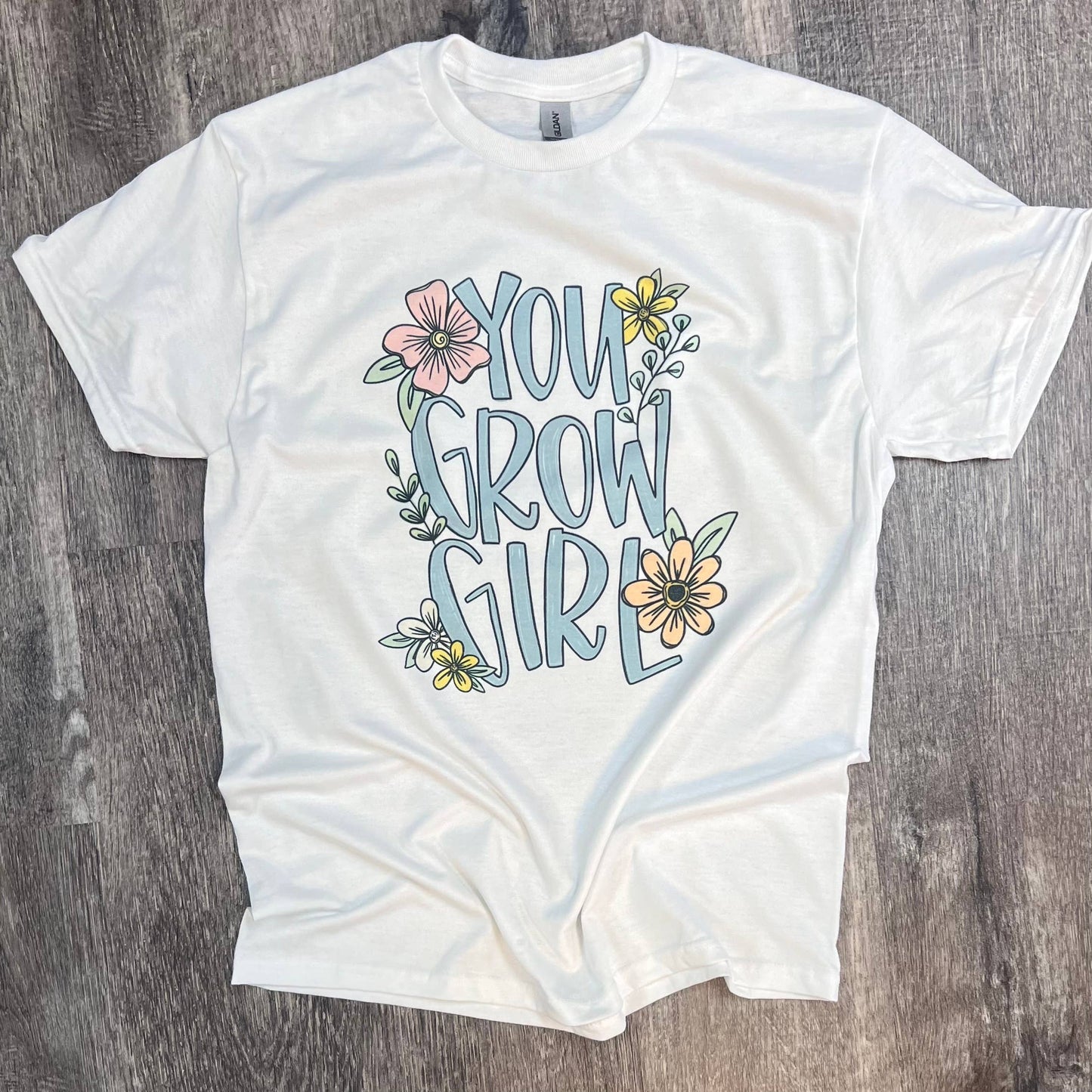 You Grow Girl On White Tee