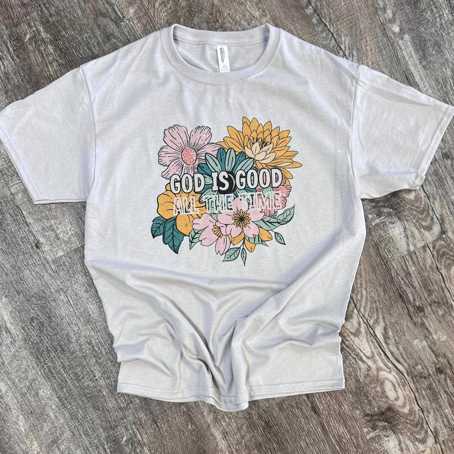 God Is Good All the Time Floral On Silver Tee