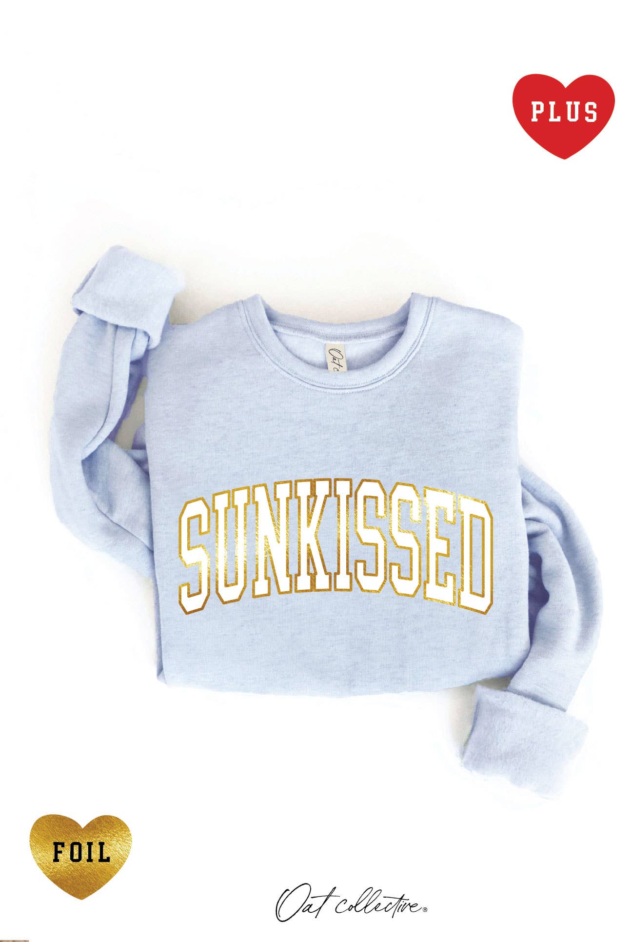 Sunkissed Foil Plus Graphic Sweatshirt