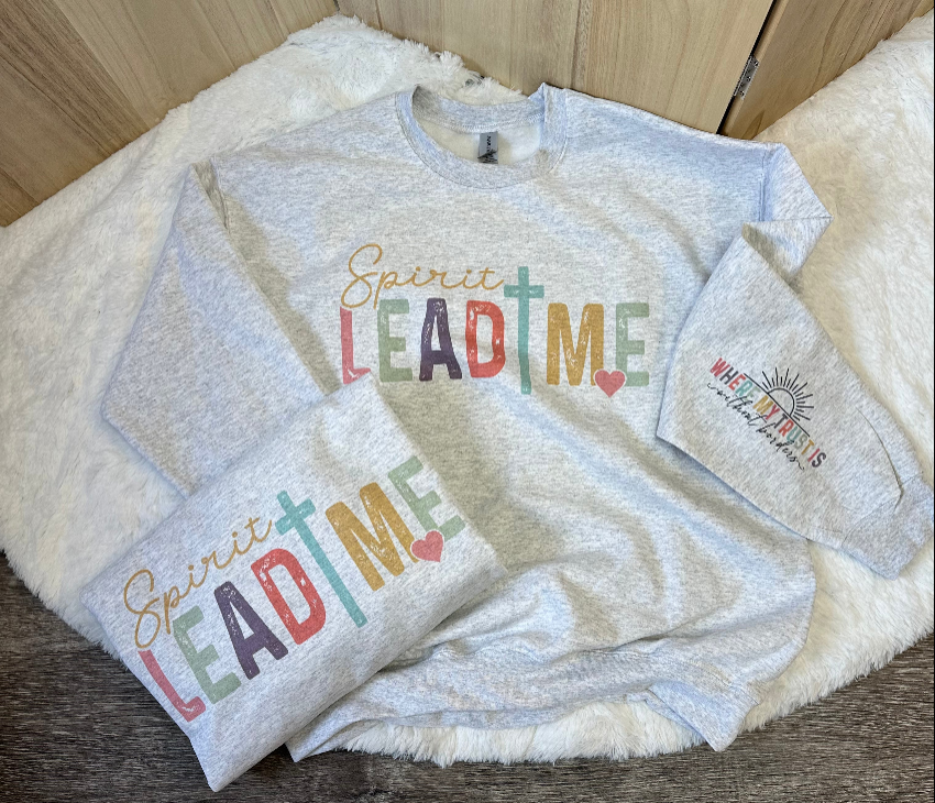 Spirit Lead Me Sweatshirt On Ash Gray