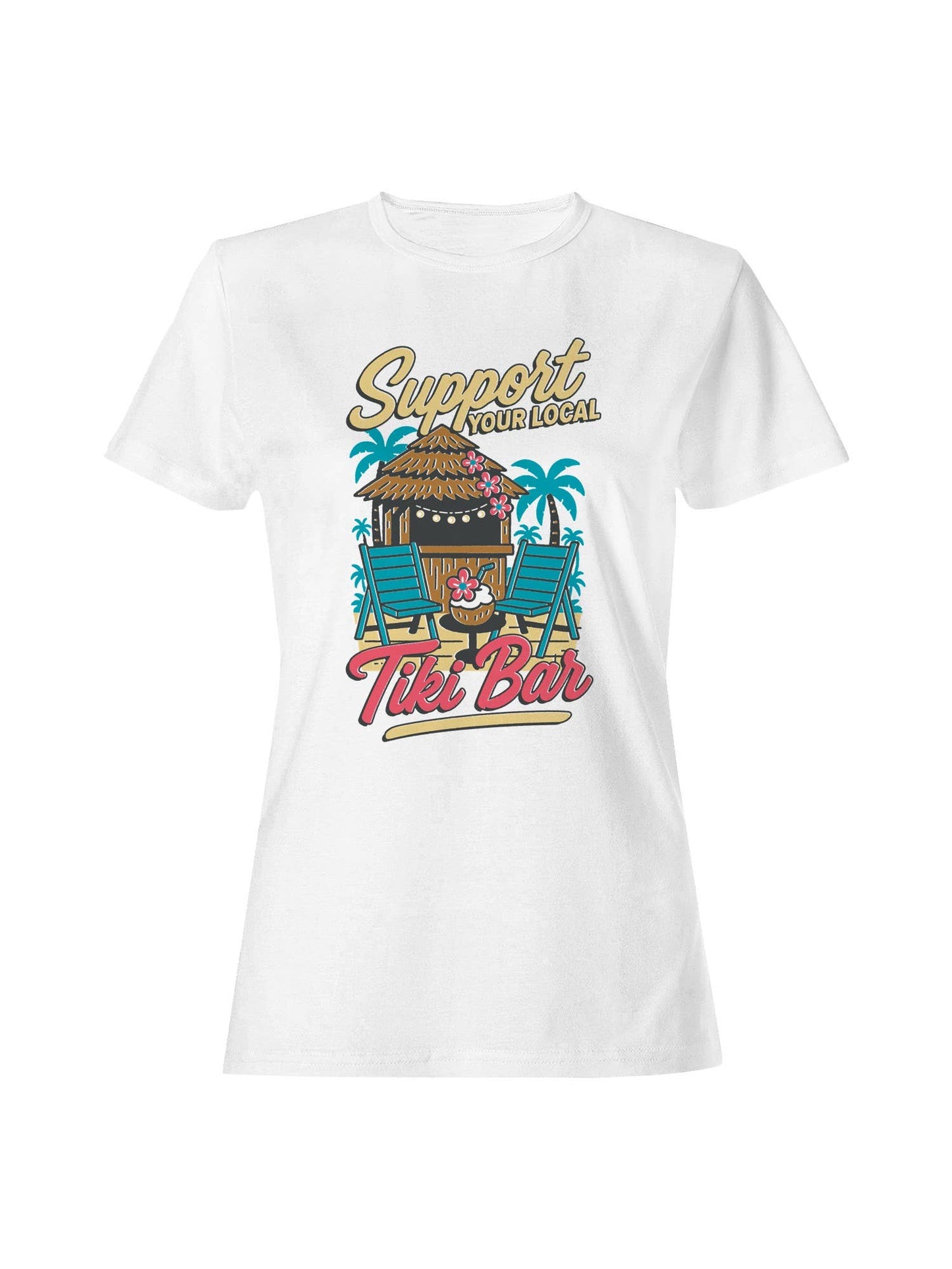 Support Your Local Tiki Bar Women's T-Shirt