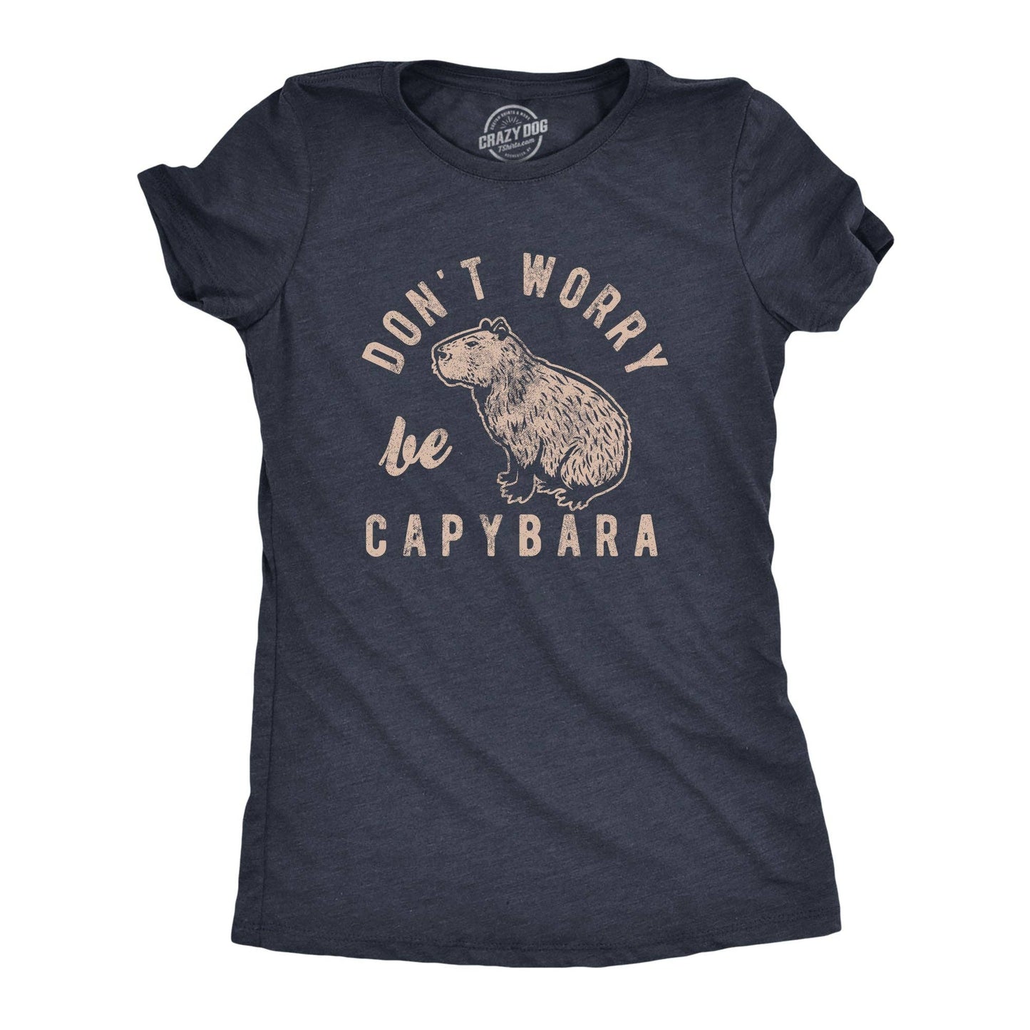 Dont Worry Be Capybara Women's Tshirt Animal Graphic Tee