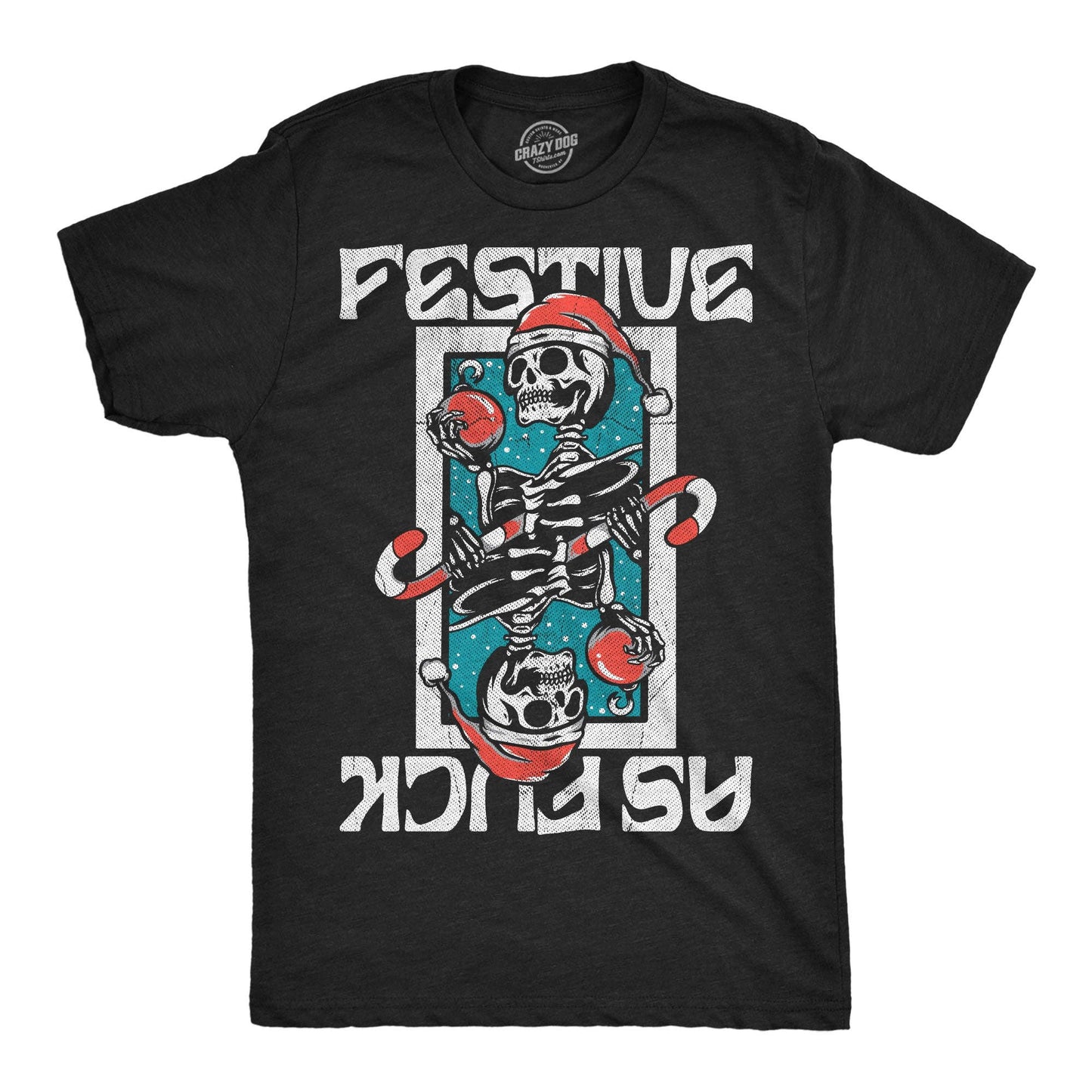 Festive As Fuck Men's T Shirt