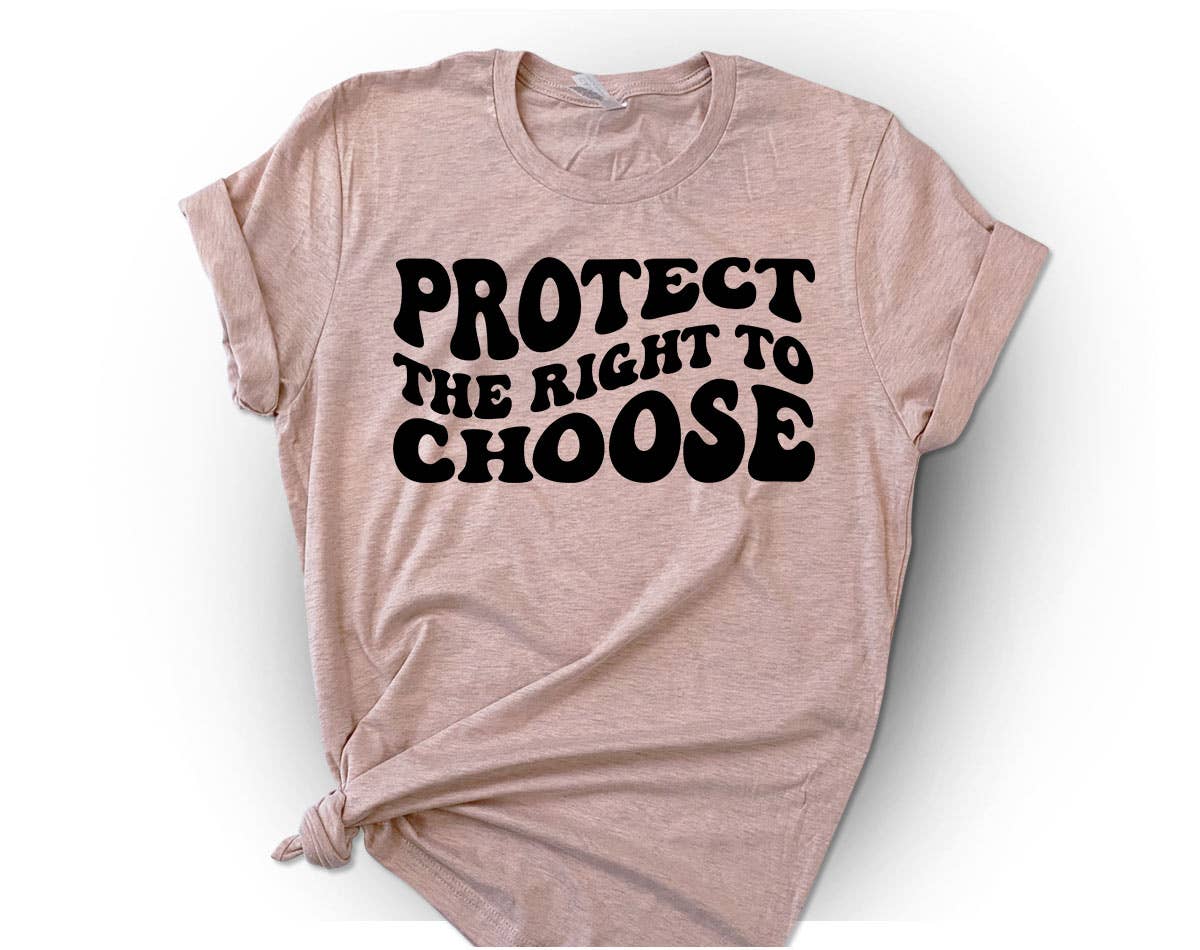 Protect the Right To Choose - Pro Choice Roe Vs Wade Shirt
