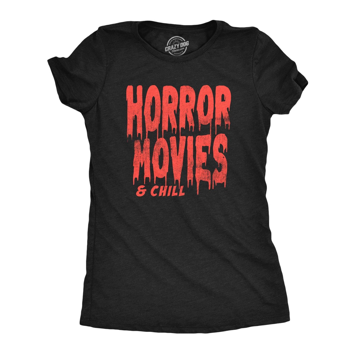 Horror Movies and Chill Women's Tshirt Halloween Graphic Tee