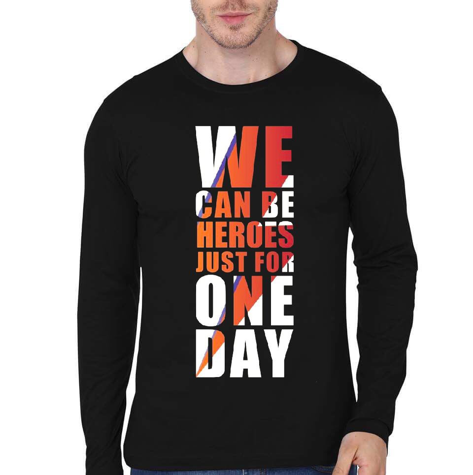 We Can Be Heroes Just For One Day T-Shirt