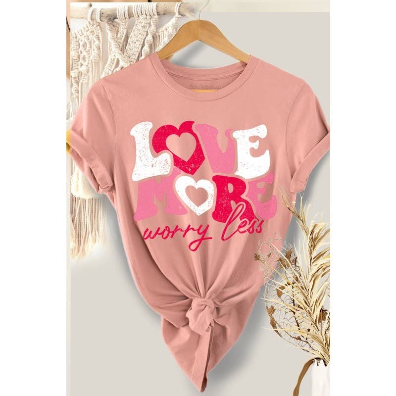 Love More Worry Less Valentine S Day Short Sleeve T Shirt