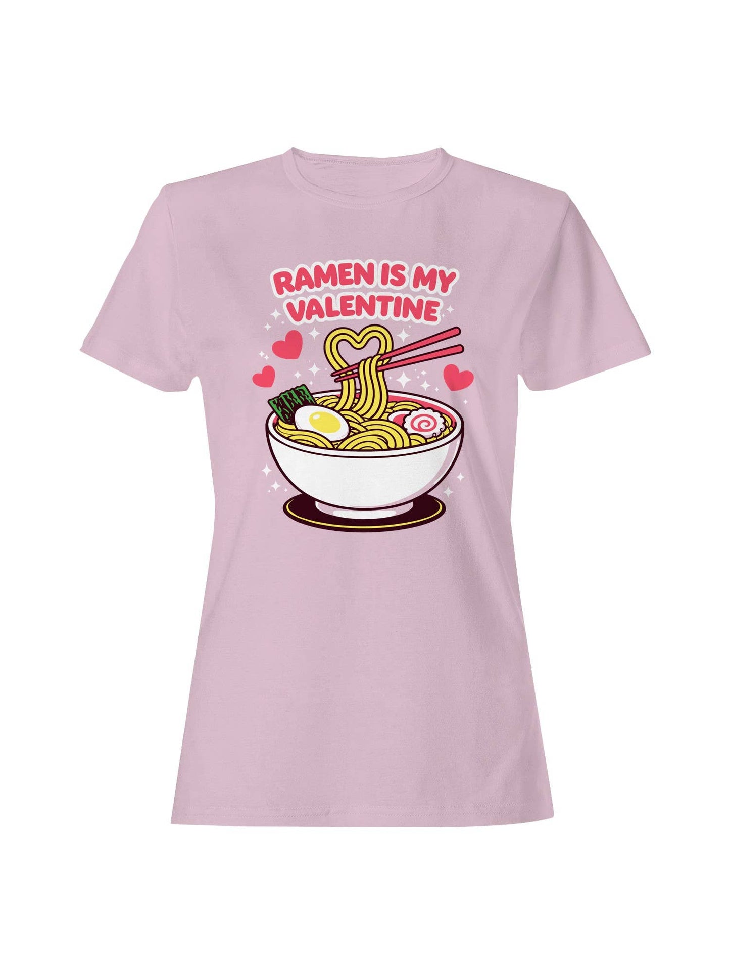 Ramen Is My Valentine Love Design Women's T-Shirt