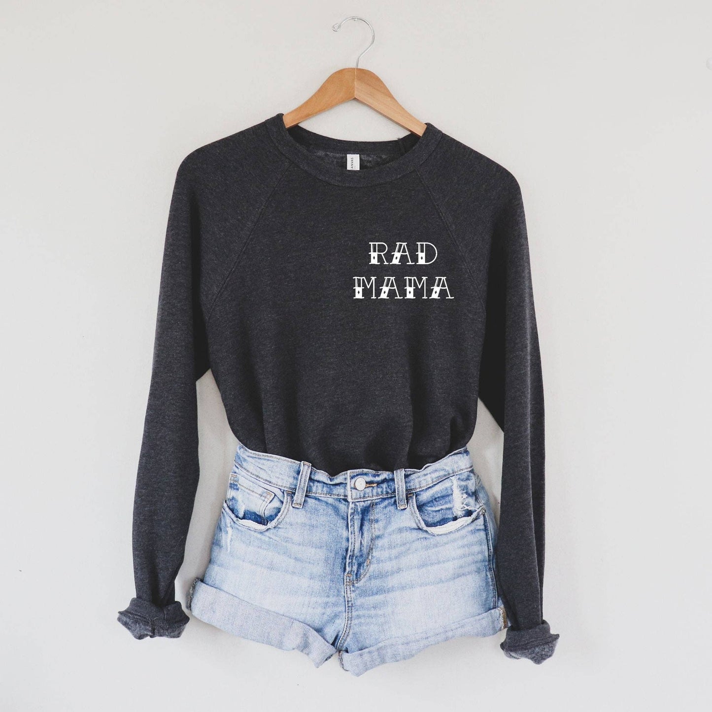 Rad Mama Sweatshirt *Unisex Fit* #2