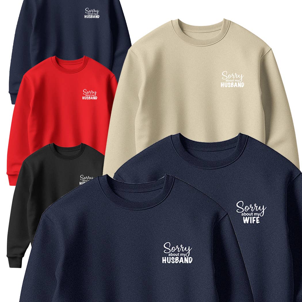 Sorry About My Husband/Wife Logo Fleece Sweatshirt