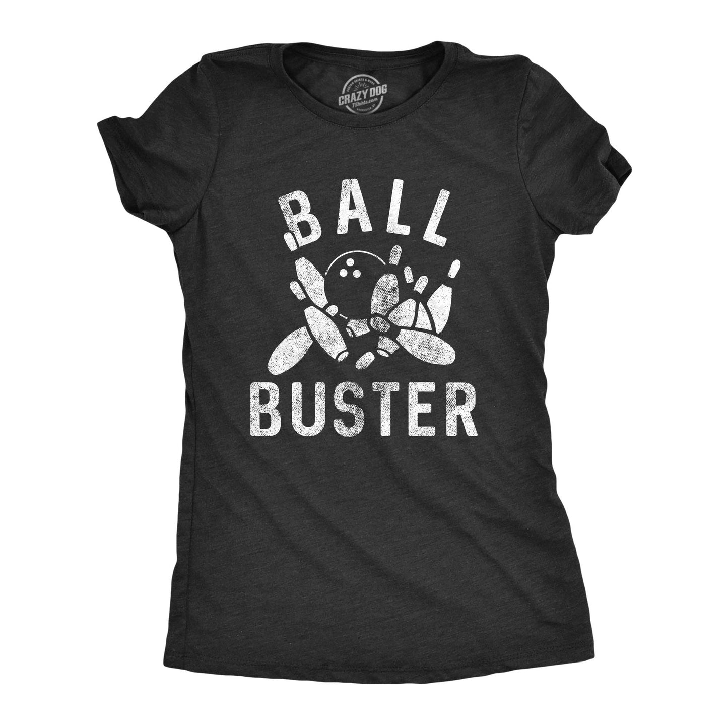 Ball Buster Bowling Women's Tshirt Sarcastic Graphic Tee