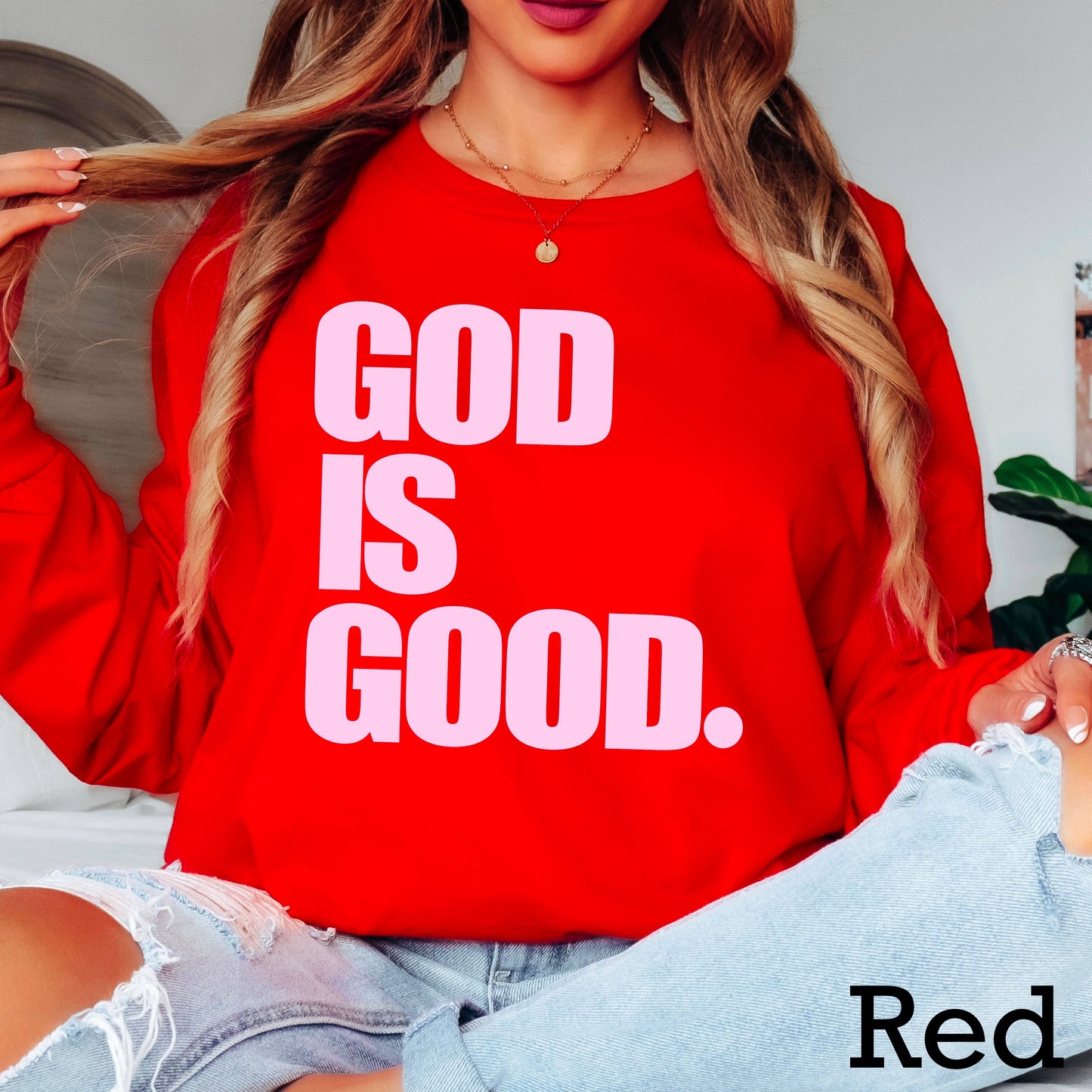 God Is Good Long Sleeve Christian Shirt