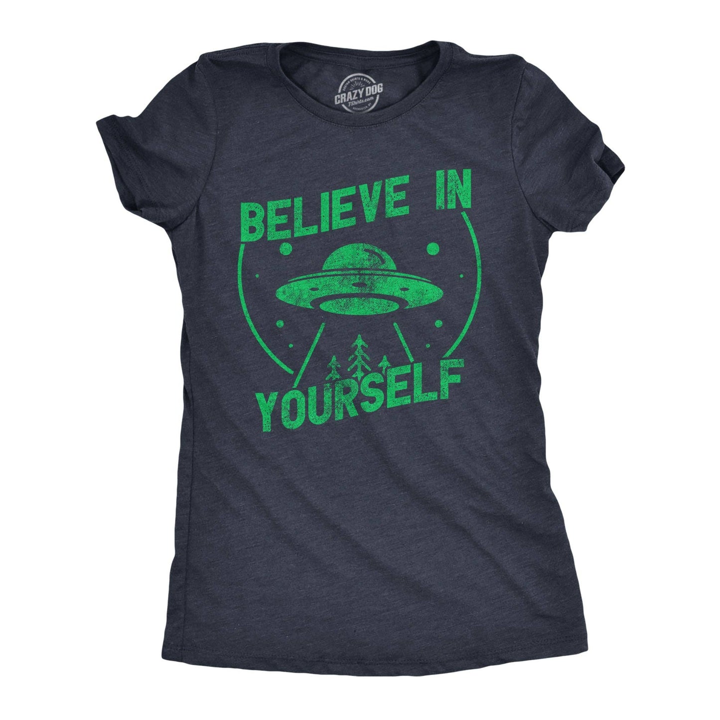 Believe in Yourself Ufo Women's T Shirt Space Graphic Tee