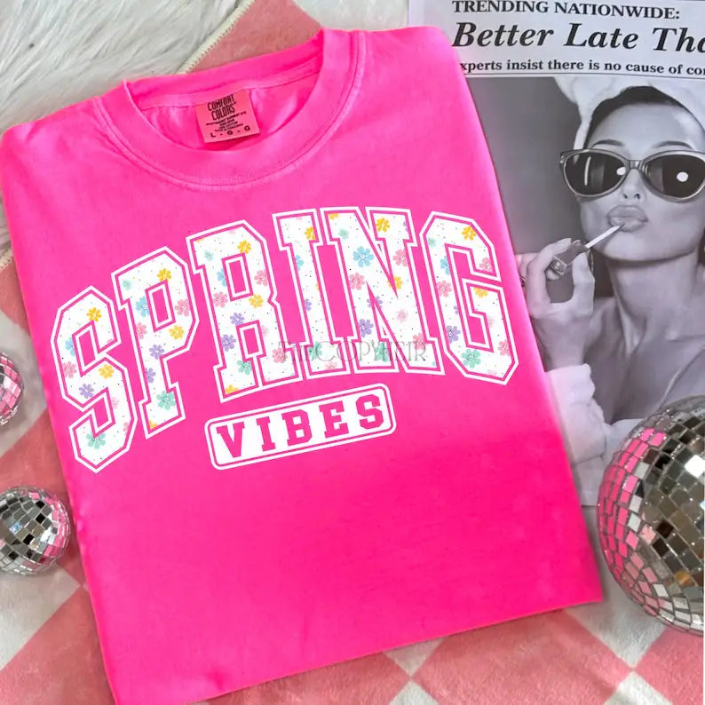 Spring Vibes Comfort Colors Tee