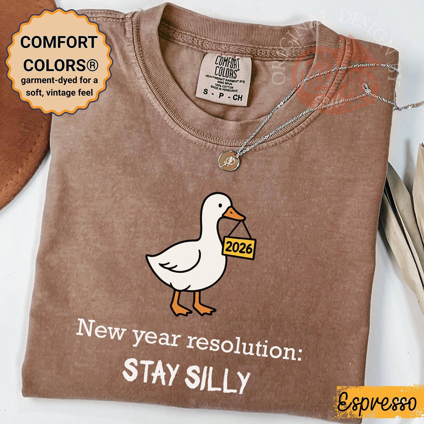 Stay Silly Goose Tee, Cute New Year Resolution Shirt