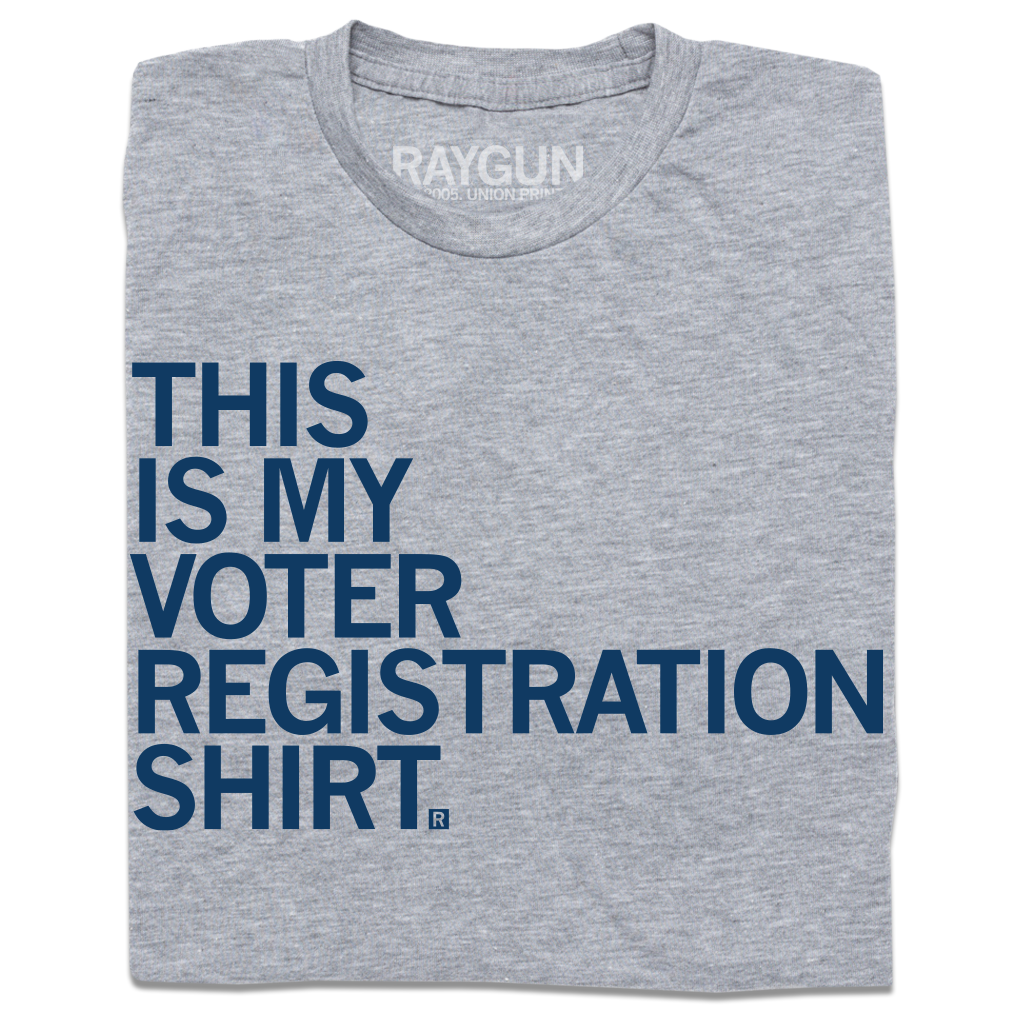 This Is My Voter Registration Shirt