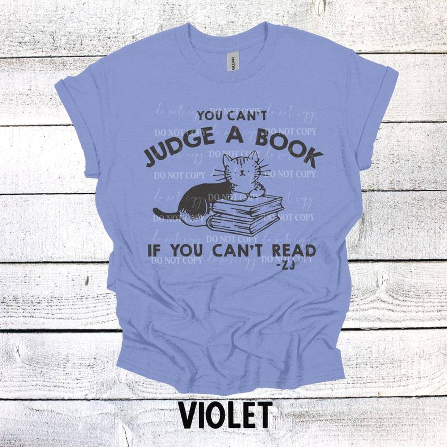 You Cant Judge A Book If You Cant Read Funny T-Shirt