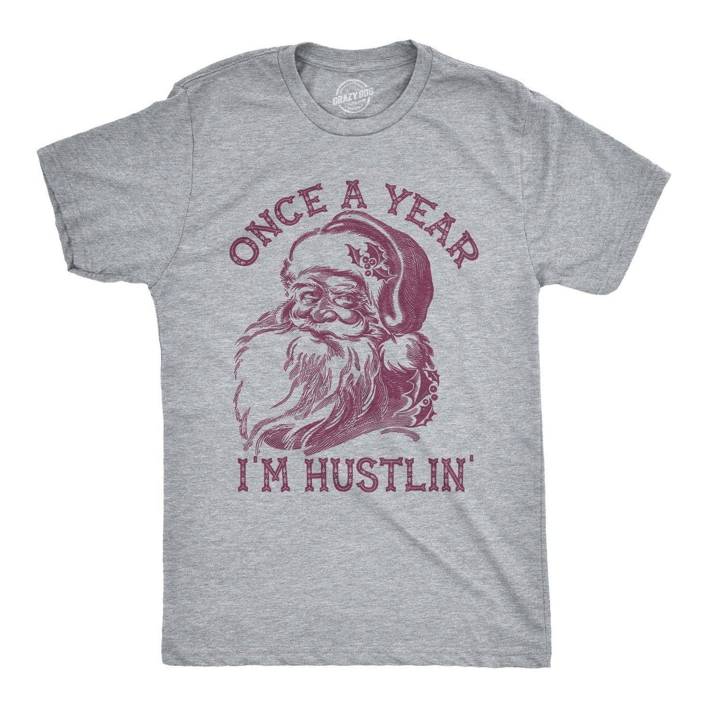 Once A Year I'm Hustlin' Men's Tshirt Christmas Graphic Tee