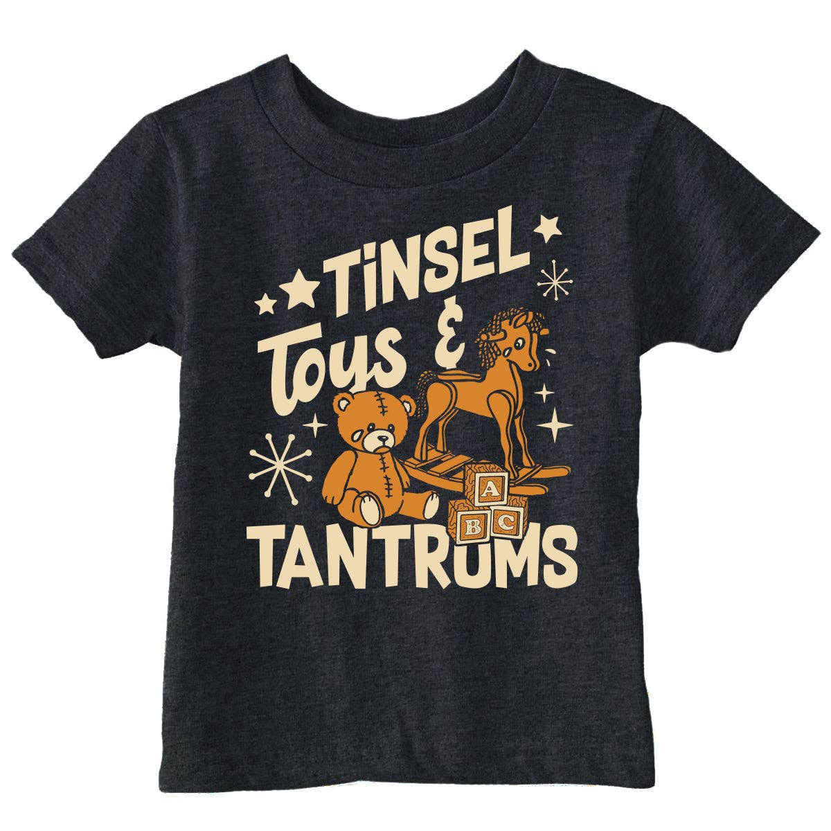 Tinsel Toys and Tantrums Toddler T Shirt