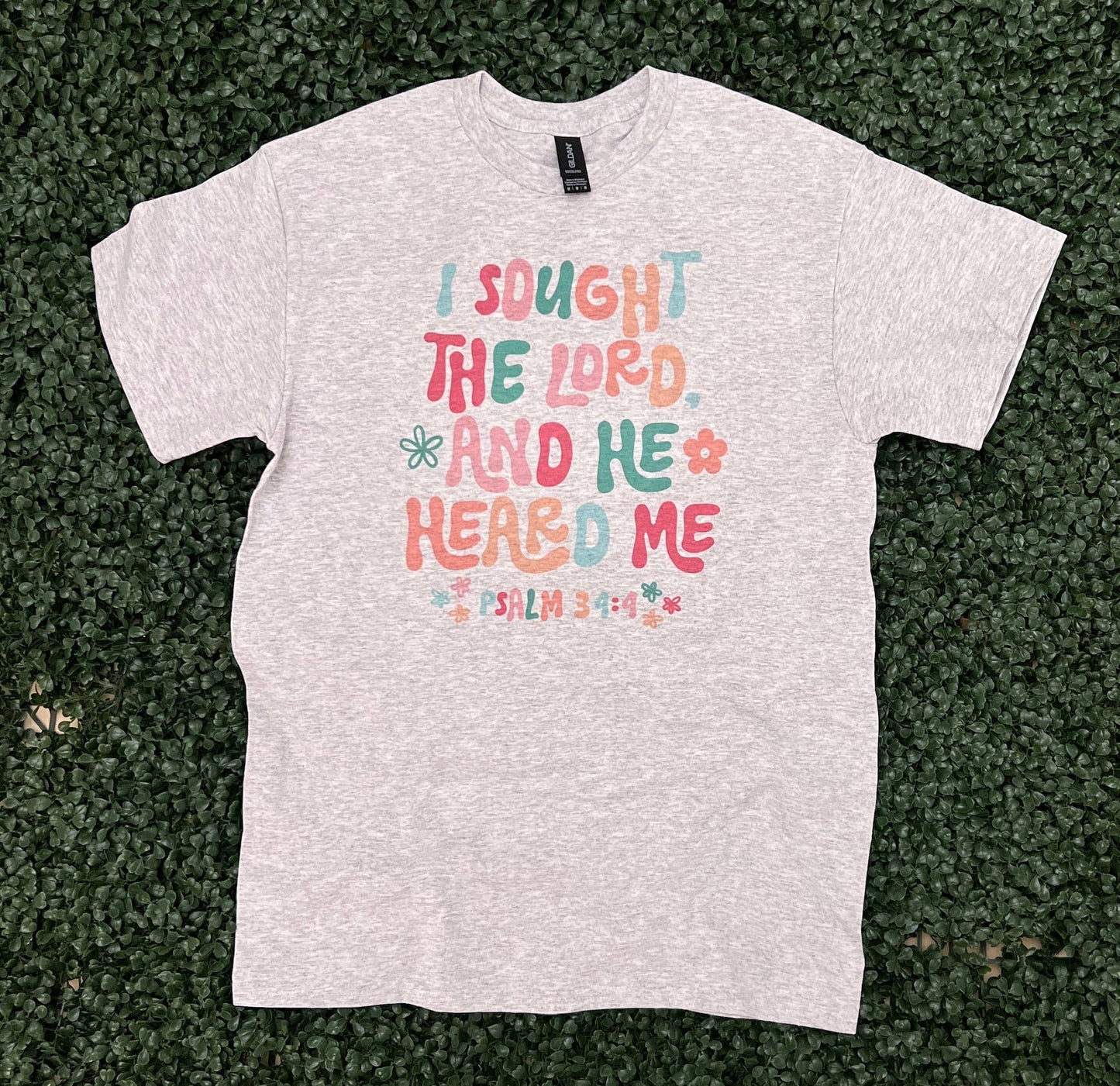 I Sought the Lord and He Heard Me On Ash Gray Tee