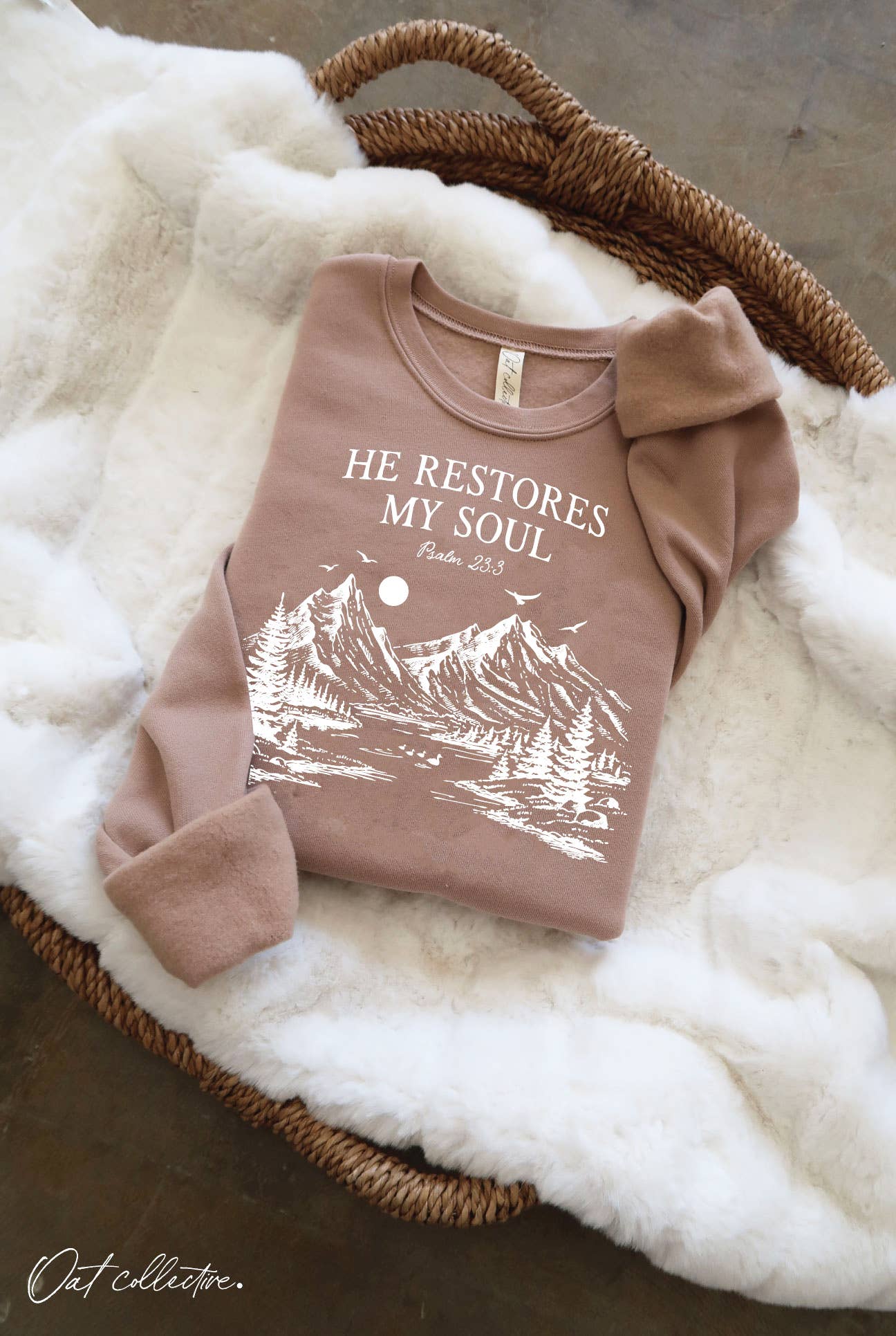 He Restores My Soul Psalm 23:3 Graphic Sweatshirt