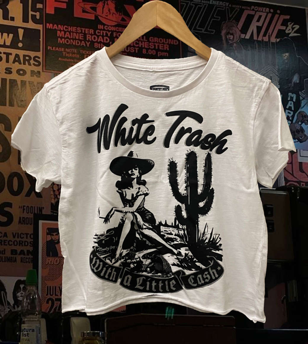 White Trash with A Little Cash Baby Doll Cropped T Shirt