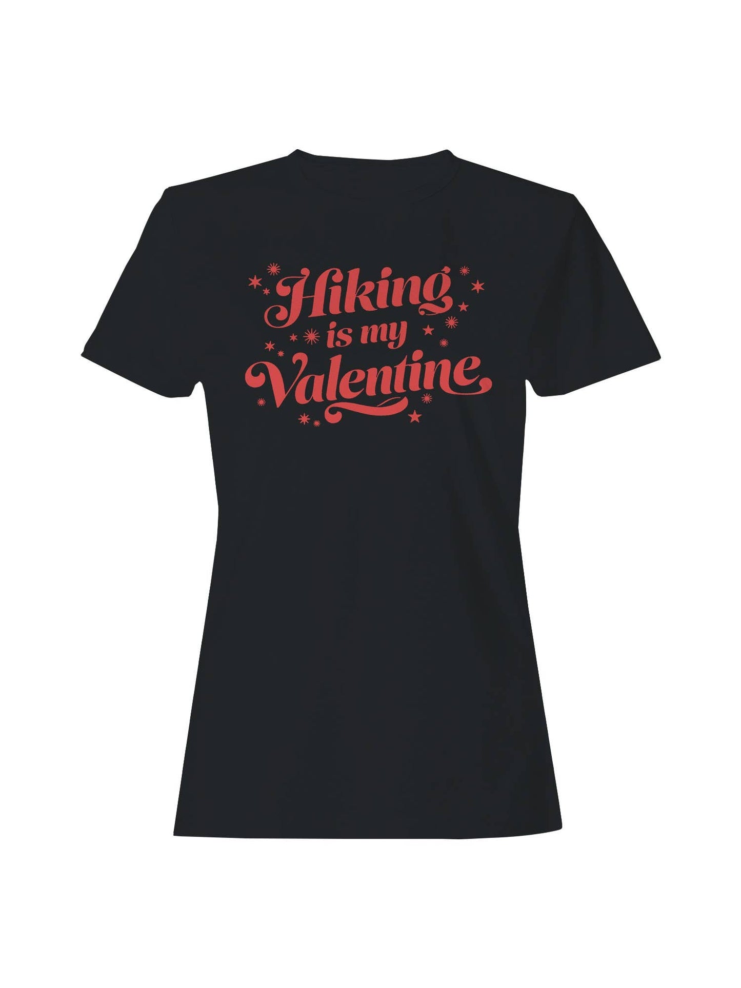 Hiking Is My Valentine Design Women's T-Shirt