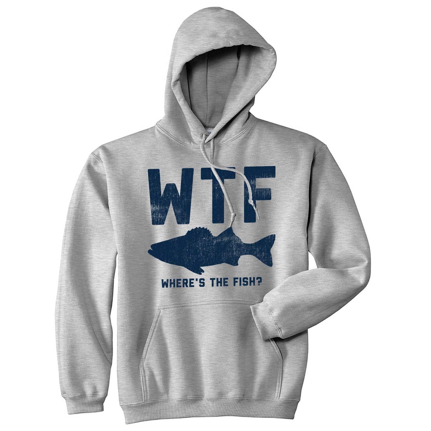 Wtf Wheres the Fish Hoodie