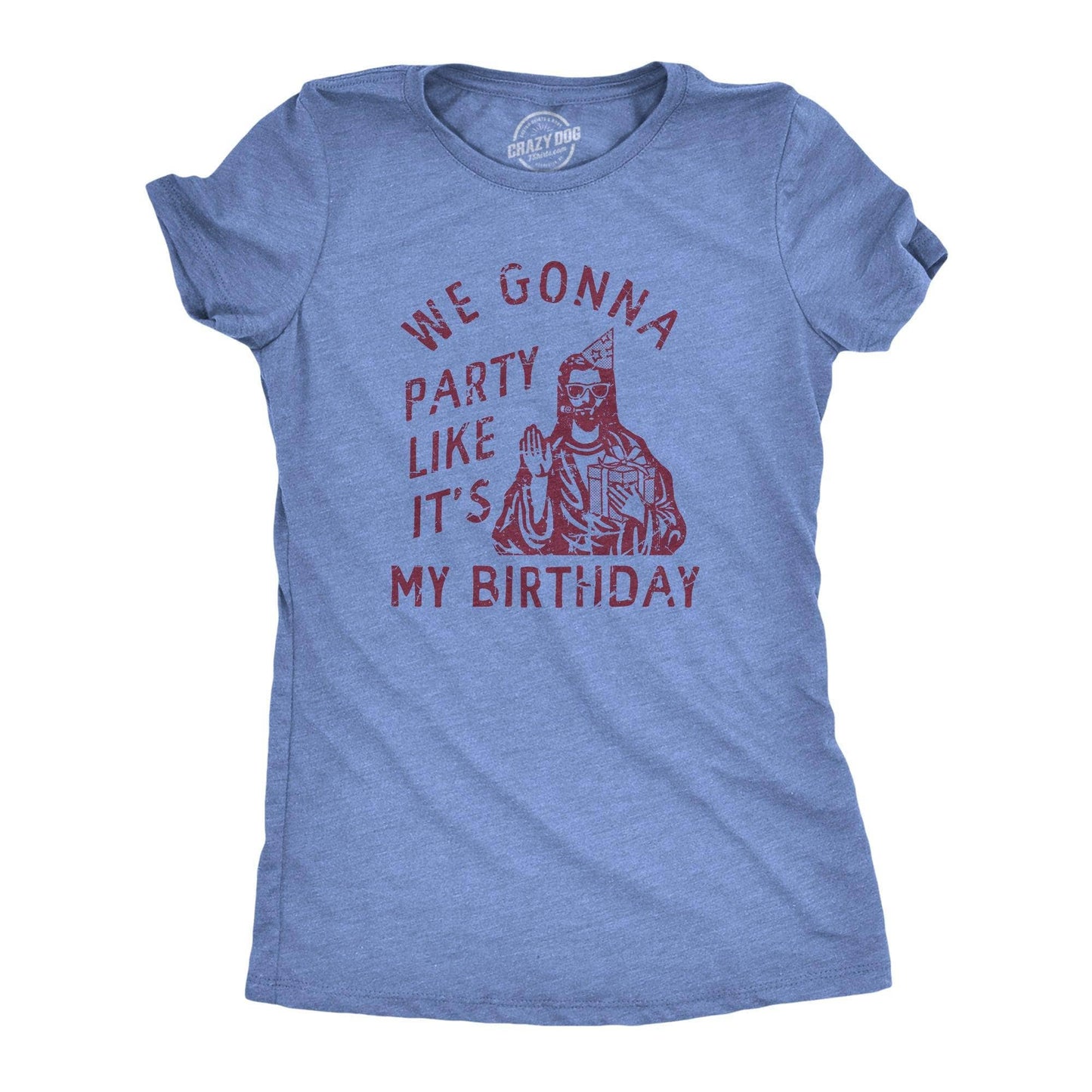 We Gonna Party Like Its My Birthday Women's Graphic Tshirt