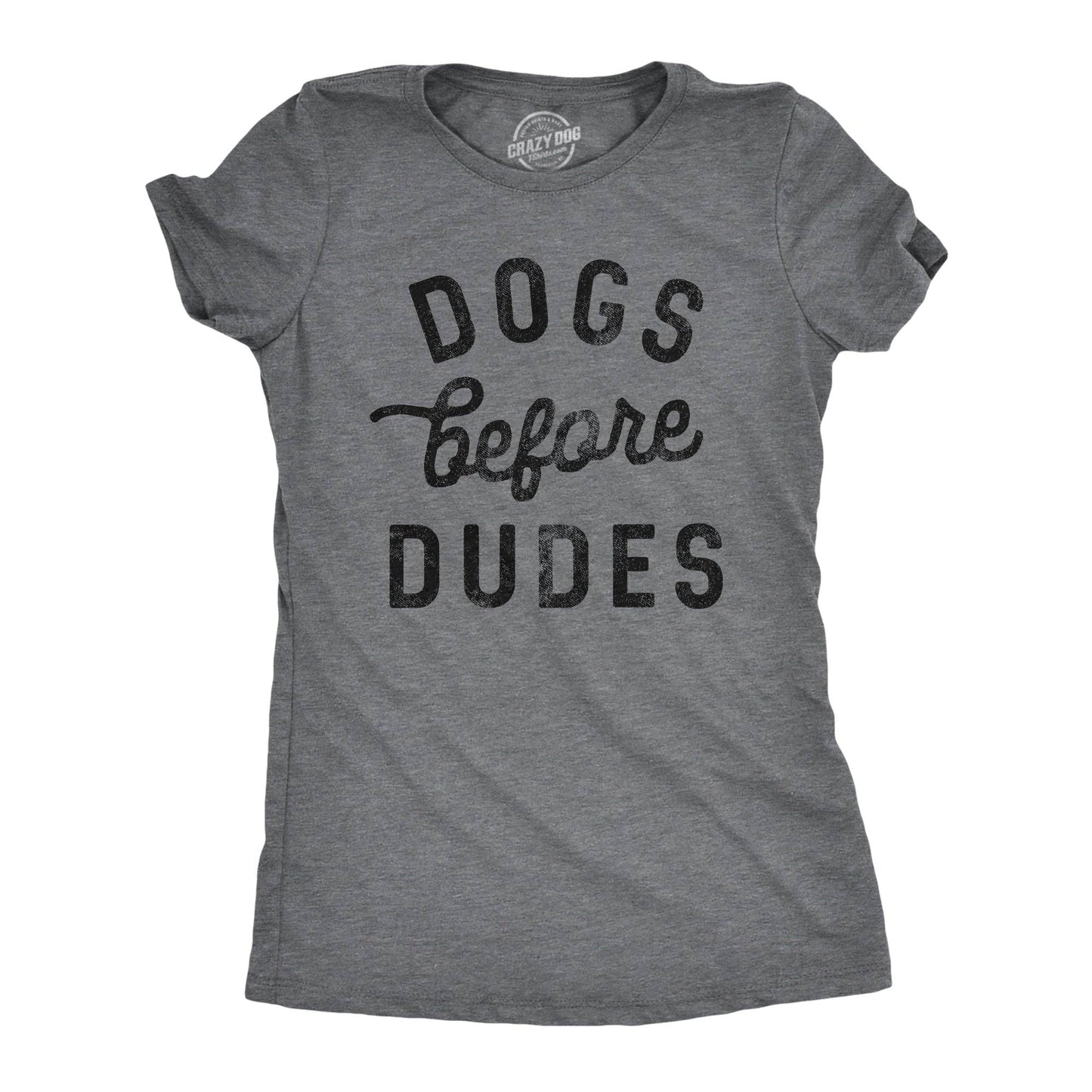 Dogs Before Dudes Women's Tshirt Dog Graphic Tee Western
