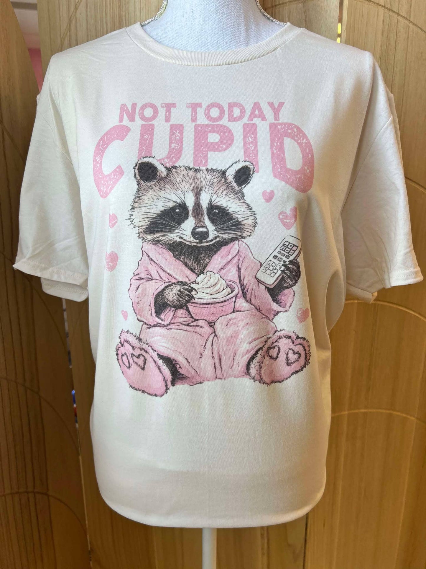 Not Today Cupid Raccoon - Valentine Tee On Cream
